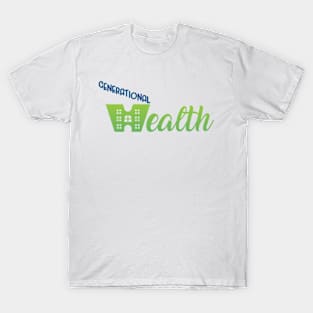 Generational Wealth T-Shirt